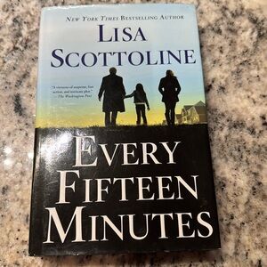 Every Fifteen Minutes Lisa Scottoline. Hard Back